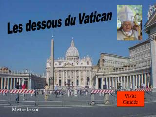 Les dessous du Vatican