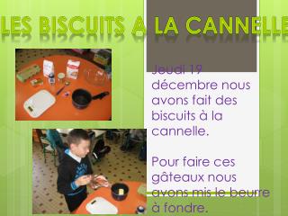 Les biscuits A la cannelle