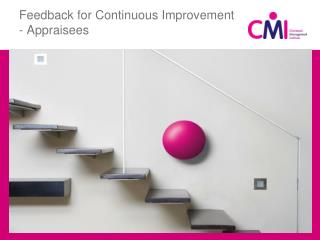 Feedback for Continuous Improvement - Appraisees