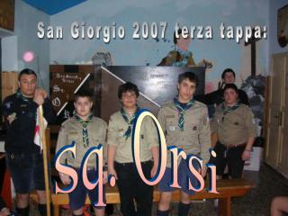 San Giorgio 2007 terza tappa: