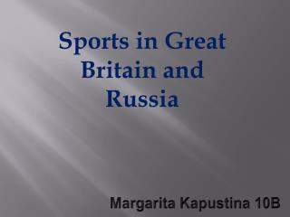 Sports in Great Britain and Russia