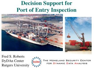 Decision Support for Port of Entry Inspection