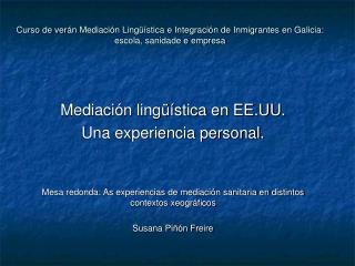 Mediación lingüística en EE.UU. Una experiencia personal.