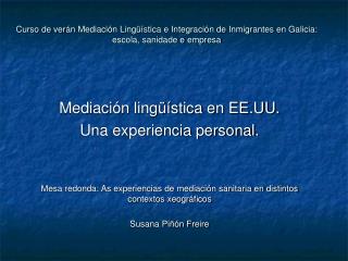 Mediación lingüística en EE.UU. Una experiencia personal.