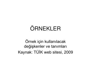 ÖRNEKLER