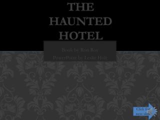 The Haunted Hotel