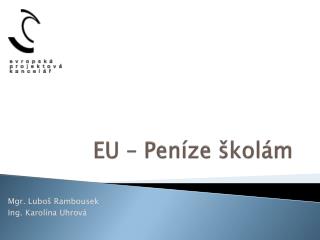 EU – Peníze školám