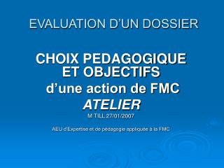 EVALUATION D’UN DOSSIER