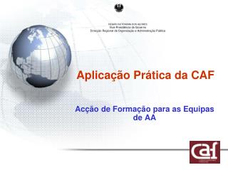 Aplicação Prática da CAF