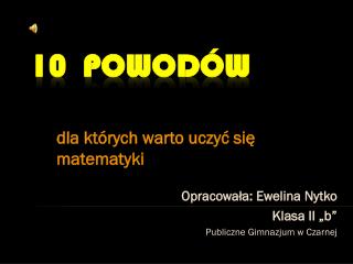 10 Powodów