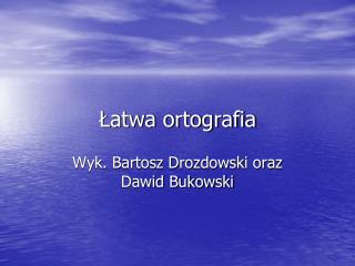 Łatwa ortografia