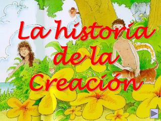 La historia de la Creación