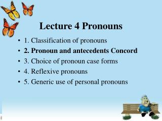 Lecture 4 Pronouns