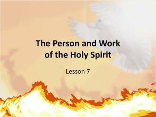 The Person and Work of the Holy Spirit