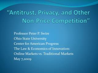 “Antitrust, Privacy, and Other Non-Price Competition”