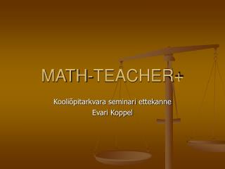 MATH-TEACHER+