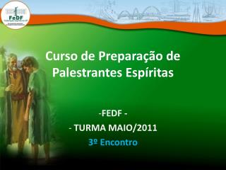 Curso de Preparação de Palestrantes Espíritas