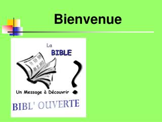 Bienvenue