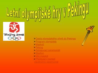 Letní olympijské hry v Pekingu