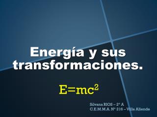 Energía y sus transformaciones.
