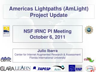 NSF IRNC PI Meeting October 6, 2011