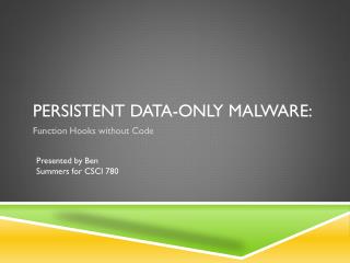 Persistent Data-only Malware:
