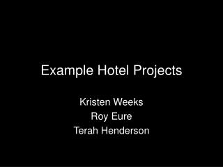 Example Hotel Projects