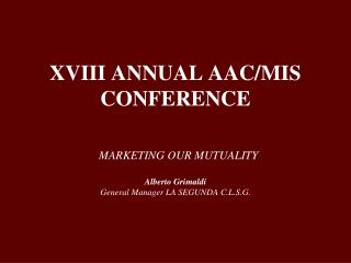 XVIII ANNUAL AAC/MIS CONFERENCE