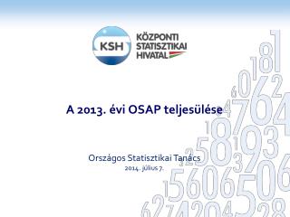 A 2013. évi OSAP teljesülése