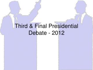 Third &amp; Final Presidential Debate - 2012