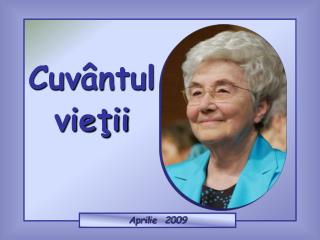 Cuv ântul vieţii