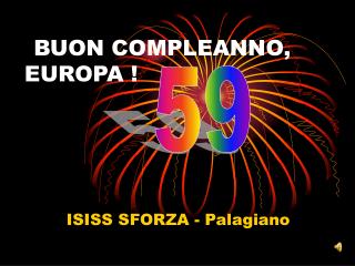 BUON COMPLEANNO, EUROPA !