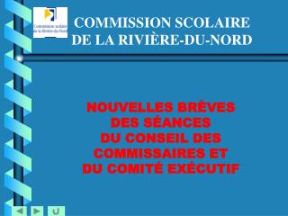 COMMISSION SCOLAIRE DE LA RIVIÈRE-DU-NORD