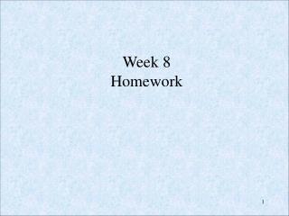 Week 8 Homework