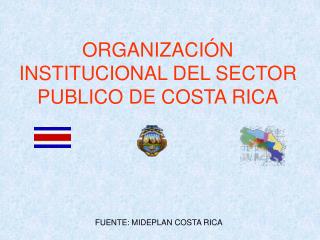 ORGANIZACIÓN INSTITUCIONAL DEL SECTOR PUBLICO DE COSTA RICA