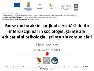 Final proiect - întâlnire 27.02.2013 -