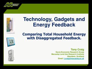 Tony Craig Socio-Economic Research Group Macaulay Land Use Research Institute Aberdeen, Scotland