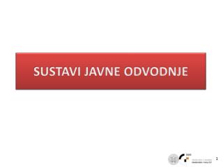 SUSTAVI JAVNE ODVODNJE