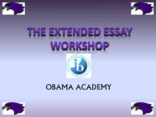 THE EXTENDED ESSAY WORKSHOP
