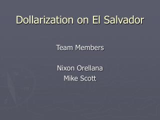 Dollarization on El Salvador