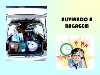 ALIVIANDO A BAGAGEM