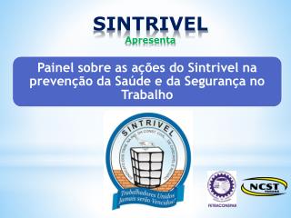 SINTRIVEL Apresenta