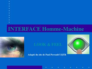 INTERFACE Homme-Machine