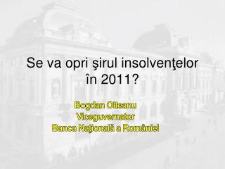 Bogdan Olteanu Viceguvernator Banca Naţională a României