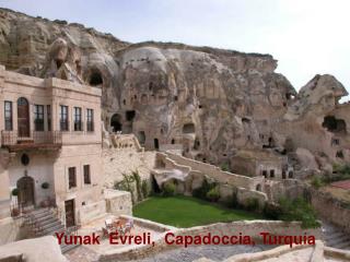 Yunak Evreli, Capadoccia, Turquía