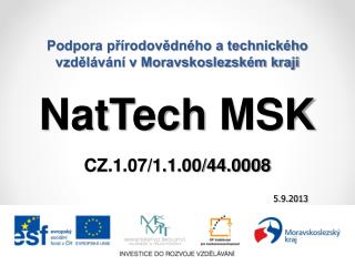 Podpora přírodovědného a technického vzdělávání v Moravskoslezském kraji