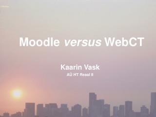 Moodle versus WebCT