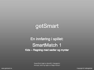 getSmart