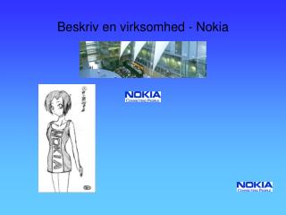 Beskriv en virksomhed - Nokia