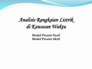 Analisis Rangkaian Listrik di Kawasan Waktu